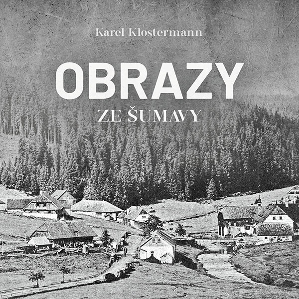 Obrazy ze Šumavy