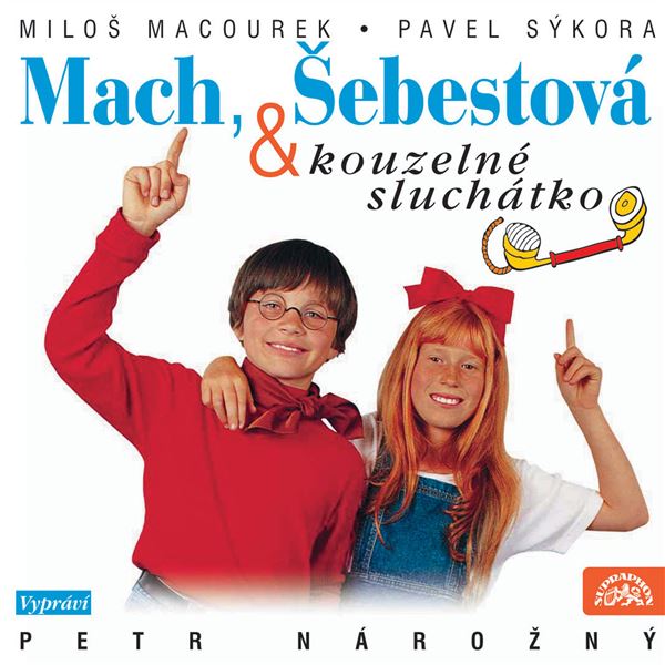 Mach, Šebestová a kouzelné sluchátko