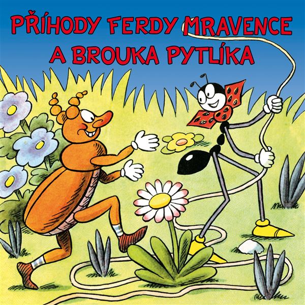 Příhody Ferdy Mravence a brouka Pytlíka