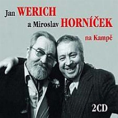 Jan Werich a Miroslav Horníček na Kampě