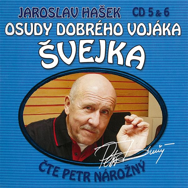 Osudy dobrého vojáka Švejka CD 5 & 6