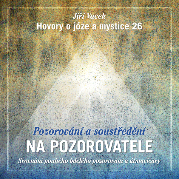 Hovory o józe a mystice č. 26