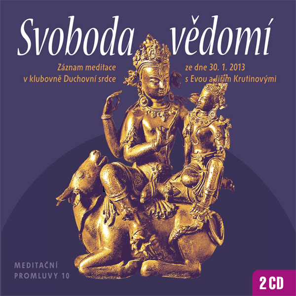 Meditační promluvy 10 - Svoboda vědomí