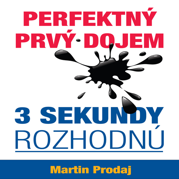 Perfektný prvý dojem - 3 sekundy rozhodnú