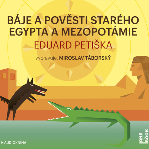 Báje a pověsti starého Egypta a Mezopotámie