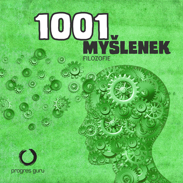 1001 myšlenek: část Filozofie