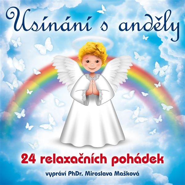 Usínání s Anděly - 24 relaxačních pohádek