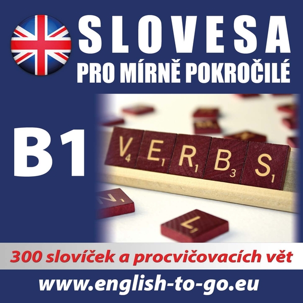 Angličtina – Slovesa pro mírně pokročilé