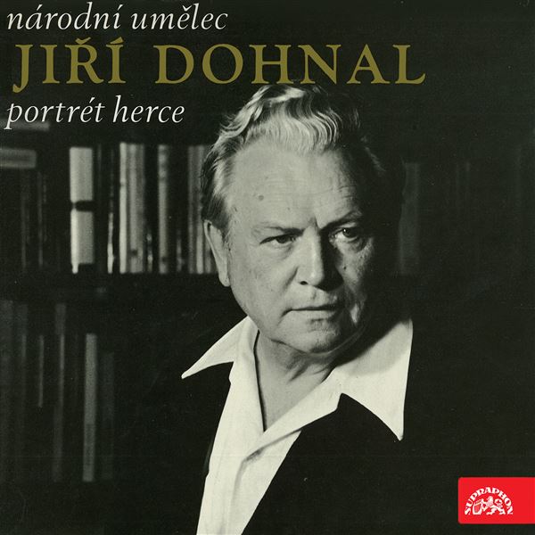 Národní umělec Jiří Dohnal - Portrét herce