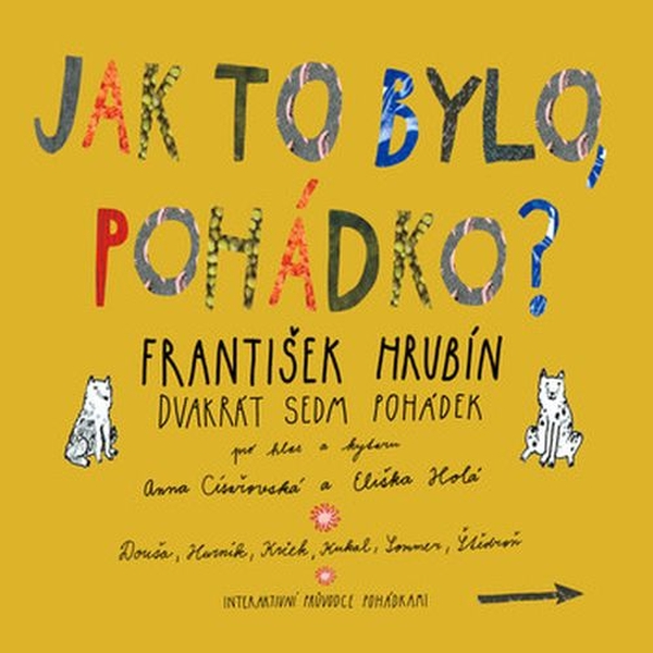 DVAKRÁT SEDM POHÁDEK – Jak to bylo, pohádko?