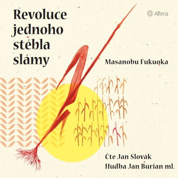 Revoluce jednoho stébla slámy