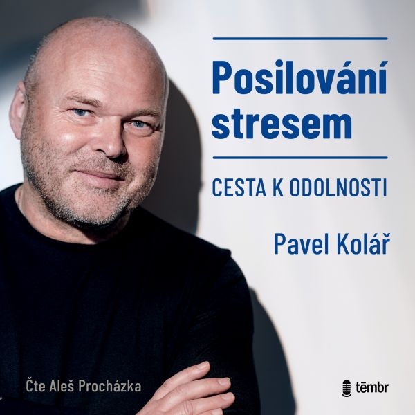 Posilování stresem - Cesta k odolnosti