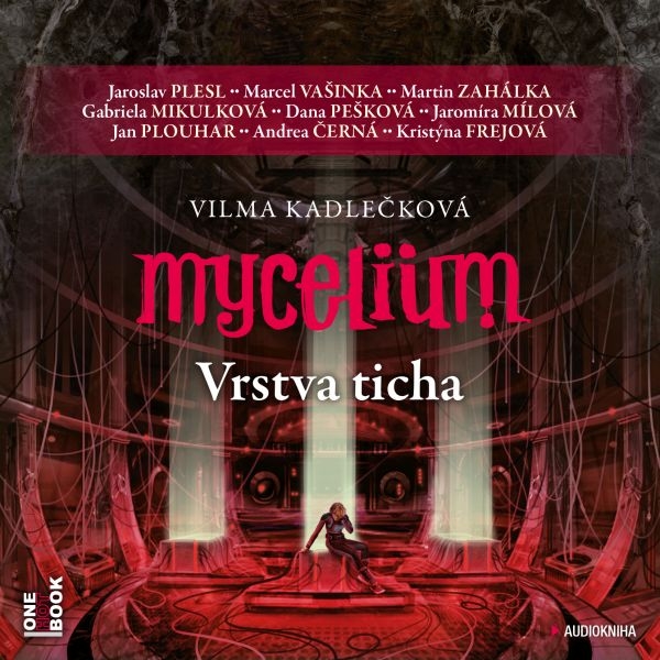 Mycelium VI: Vrstva ticha