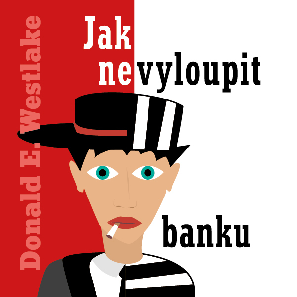 Jak nevyloupit banku