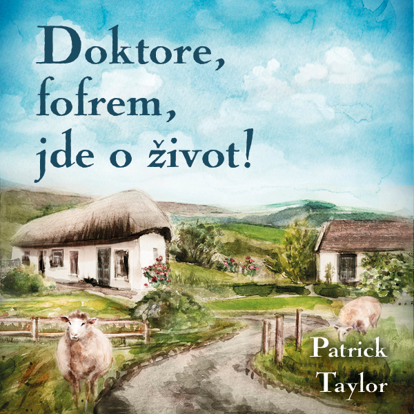 Doktore, fofrem, jde o život!