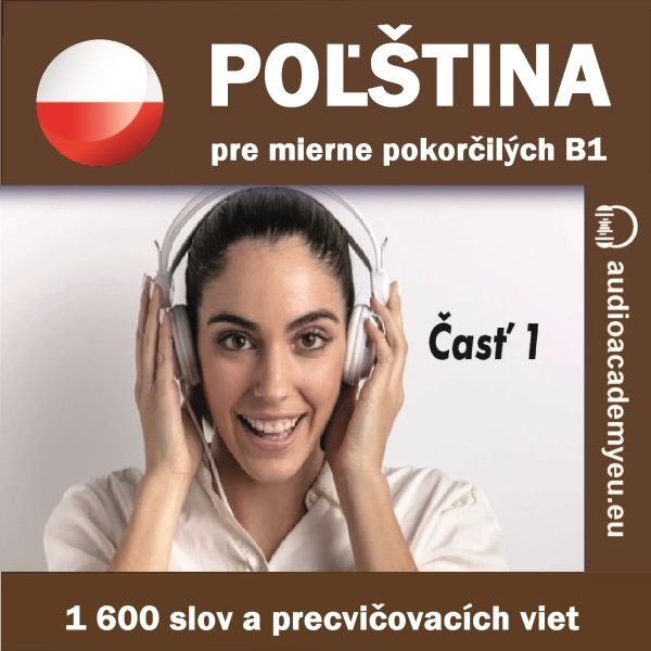 Poľština pre mierne pokročilých B1 - časť 1