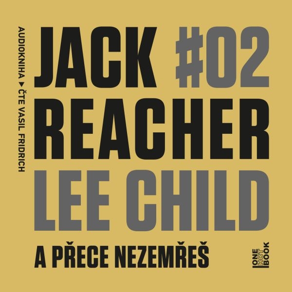 Jack Reacher: A přece nezemřeš