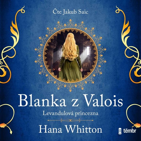 Blanka z Valois – Levandulová princezna