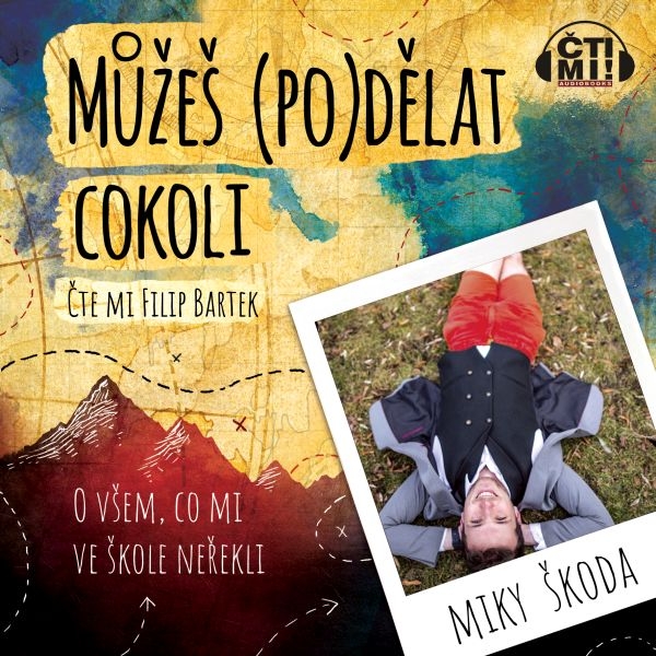 Můžeš (po)dělat cokoli