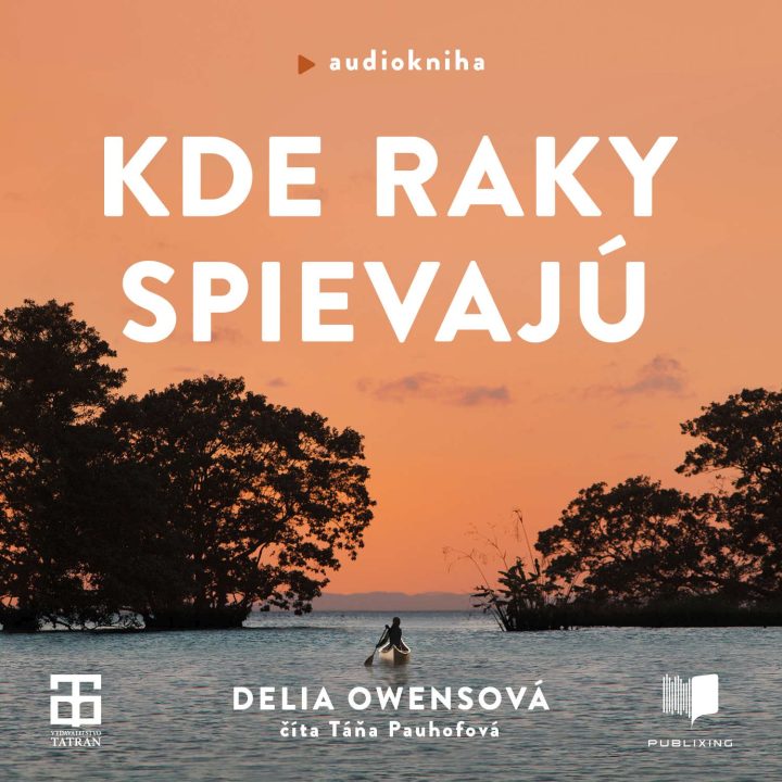 Kde raky spievajú