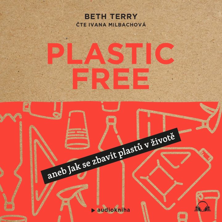 Plastic free: Jak se zbavit plastů v životě