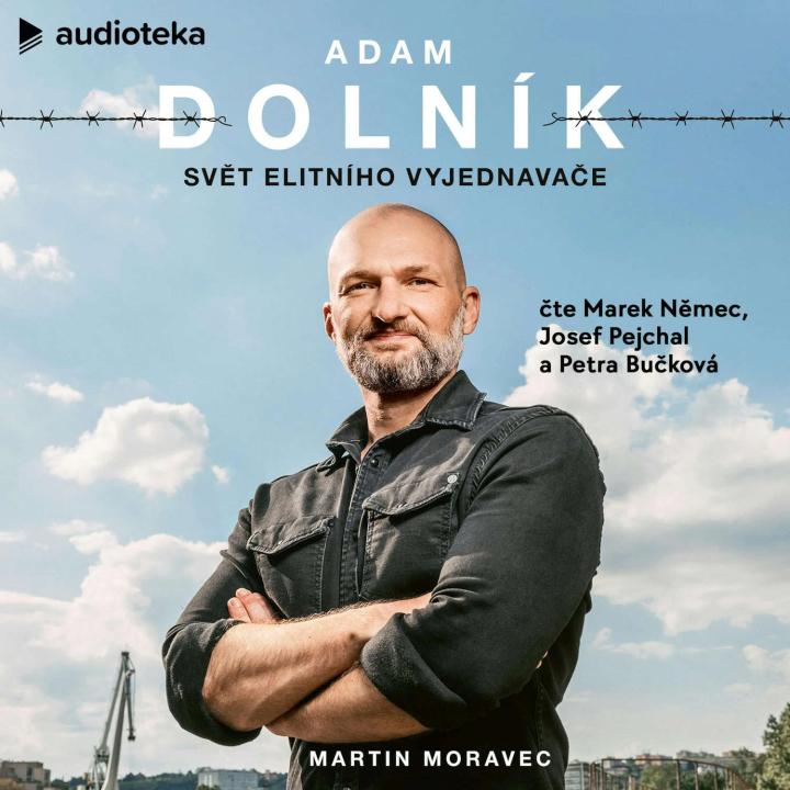 Adam Dolník: Svět elitního vyjednavače