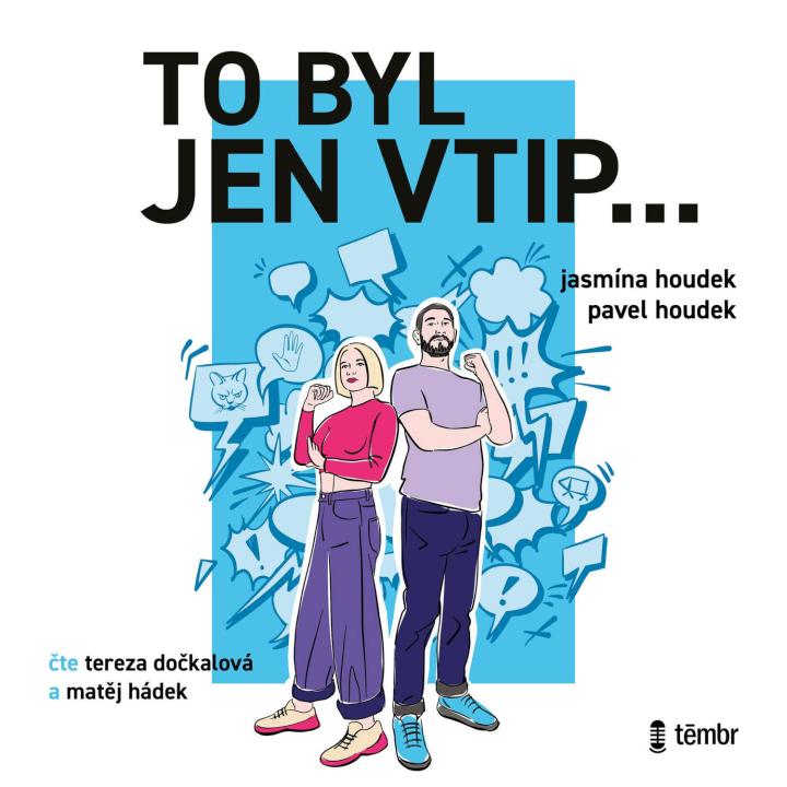 To byl jen vtip… - Průvodce moderní sebeobranou proti shazování, zesměšňování a manipulaci